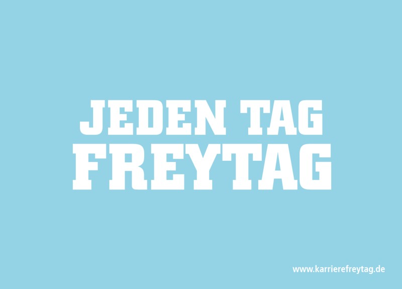 Endlich Freytag! – Mitarbeitersuche á la Card